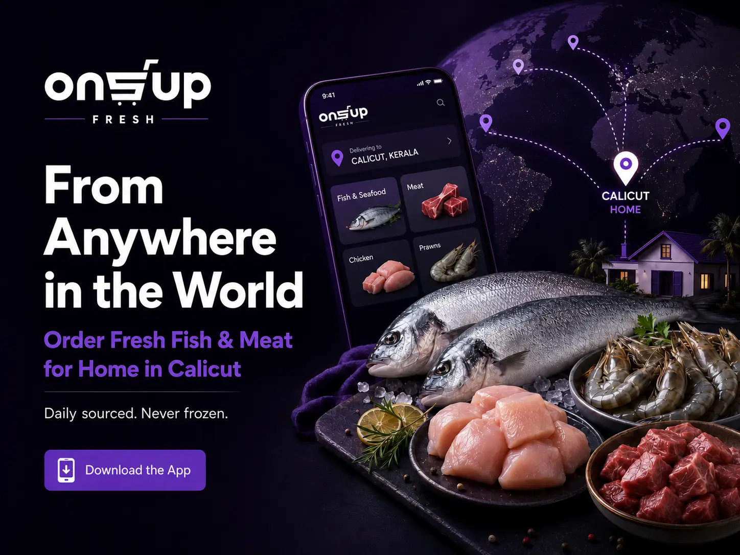 Order fresh fish and meat to Calicut from anywhere in the world through Onsup Fresh